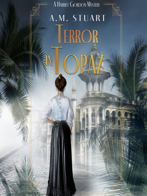 Title details for Terror in Topaz by A.M. Stuart - Wait list